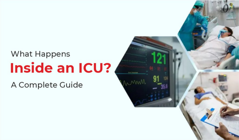What Happens Inside an ICU? A Complete Guide