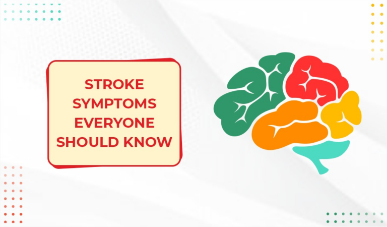 Stroke Symptoms Everyone Should Know