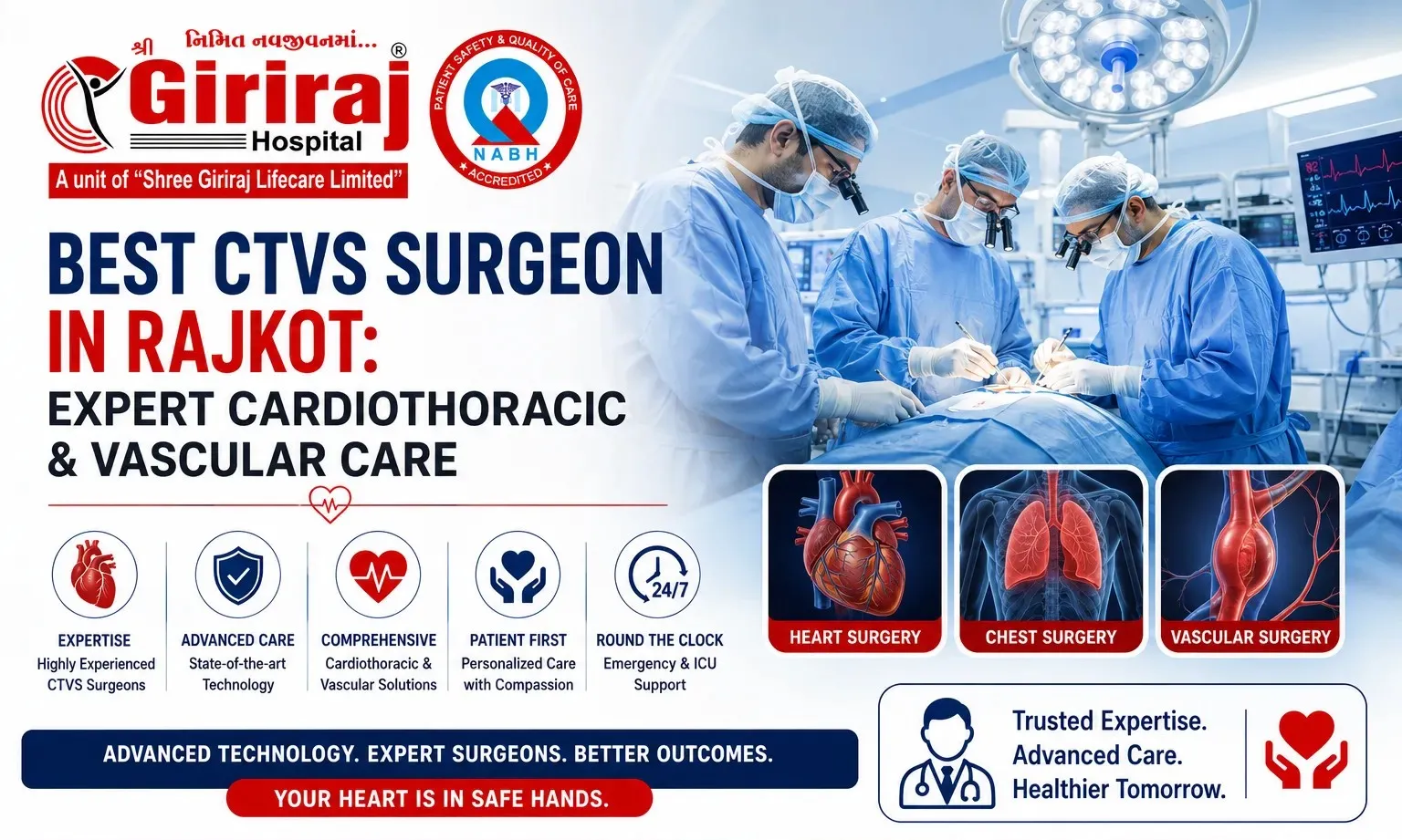 Best CTVS Surgeon in Rajkot: Expert Cardiothoracic & Vascular Care